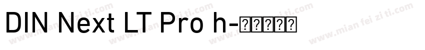 DIN Next LT Pro h字体转换